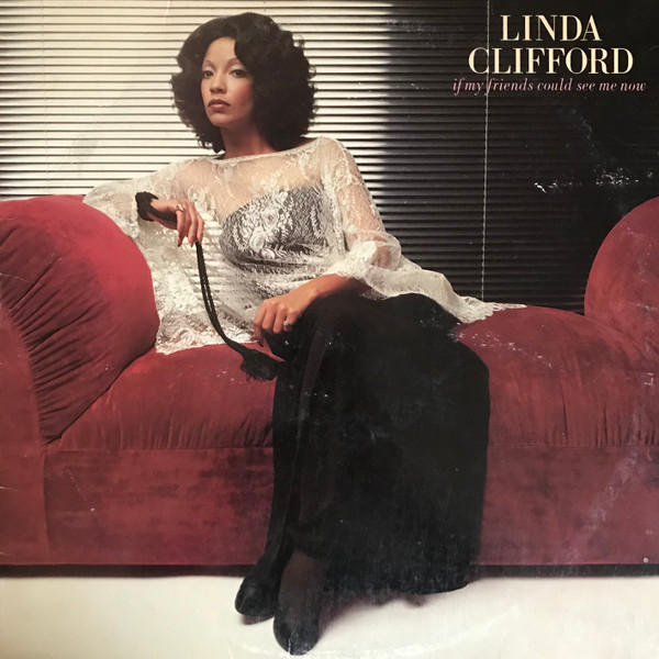Linda Clifford - If My Friends Could See Me Now (LP, Album, Win)