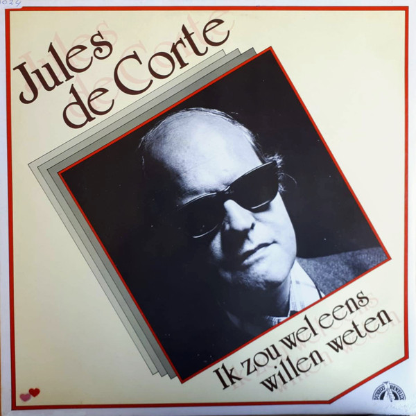 Jules de Corte - Ik Zou Wel Eens Willen Weten (LP, Comp)