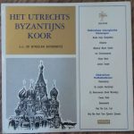 Utrechts Byzantijns Koor o.l.v. Myroslaw Antonowycz - Oekraïense Liturgische Gezangen / Oekraïense Volksliederen (LP, Album)