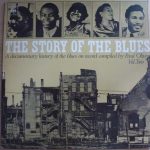 Various - The Story Of The Blues, Vol. 2 (2xLP, Comp, Mono, RE, Gat)