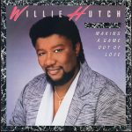 Willie Hutch - Making A Game Out Of Love (LP, Album)