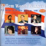 Various - Willem Wordt Wakker ! (3xCD, Comp)