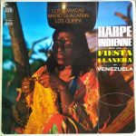 Los Caracas - Mario Guacarán - Los Quirpa - Harpe Indienne Pour Une Fiesta Llanera Au Venezuela (LP, Album)