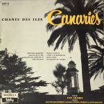 Luis Araque, Los Huaracheros - Chants Des Iles Canaries (10", Mono)