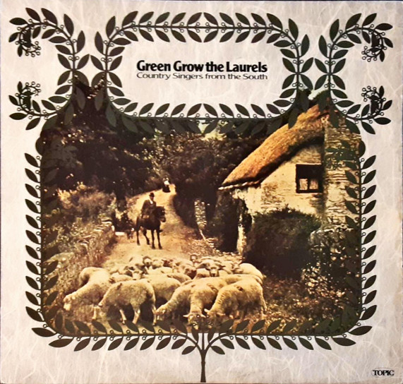 Various - Green Grow The Laurels (Country Singers From The South) (LP)