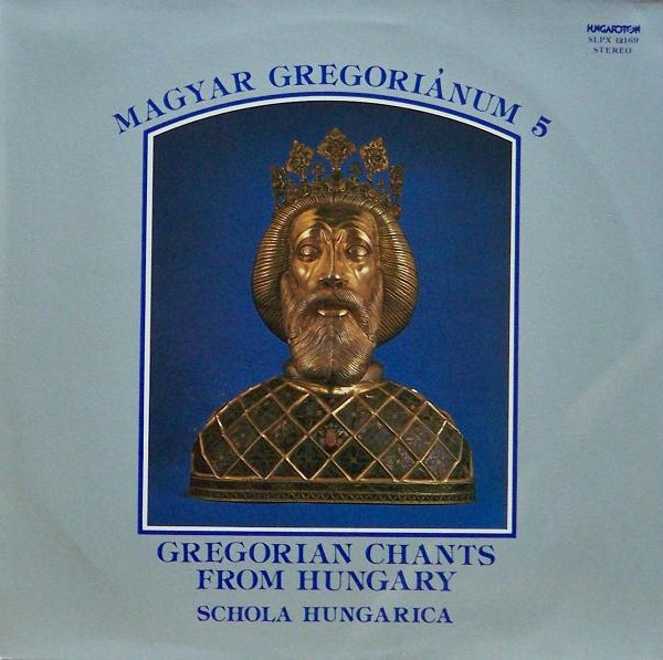 Schola Hungarica - Magyar Gregoriánum 5 (Gregorian Chants From Hungary) (LP)