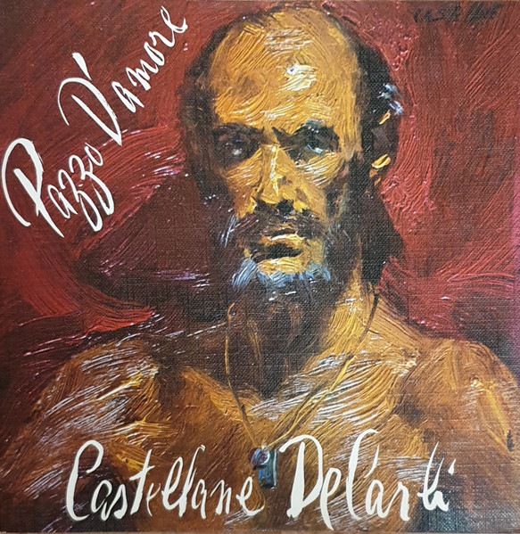 Josè Henrique Castellane De Carli - Pazzo D'Amore (LP)