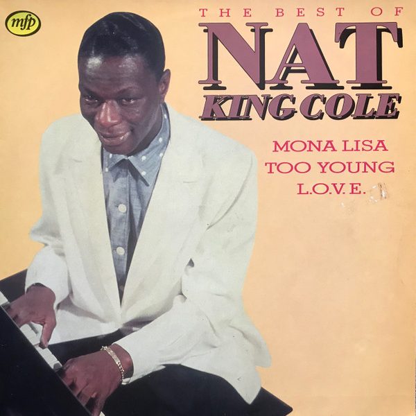 Nat King Cole - The Best Of Nat King Cole (LP, Comp, RE)