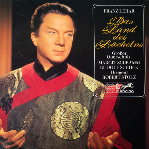 Franz Lehár, Margit Schramm, Rudolf Schock, Robert Stolz - Das Land Des Lächelns (Großer Querschnitt) (LP)