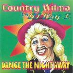Country Wilma Vs DJ Kay T. - Dance The Night Away (CD, Single)