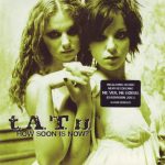 t.A.T.u. - How Soon Is Now? (CD, Single, Car)