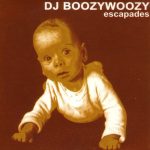 DJ Boozywoozy - Escapades (CD, Single, Car)
