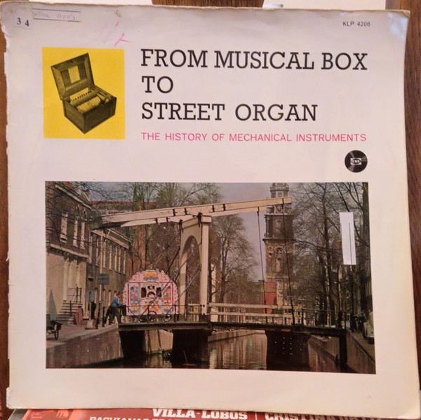 No Artist - From Musical Box To Street Organ (LP)