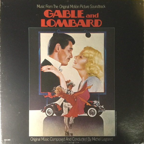 Michel Legrand - Gable And Lombard (Music From The Original Motion Picture Soundtrack) (LP, Album, Glo)