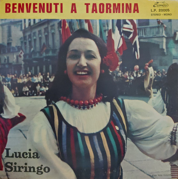 Privitera E Il Suo Complesso, Lucia Siringo, Salvatore Puglisi, Francesco Faro - Benvenuti A Taormina (LP)