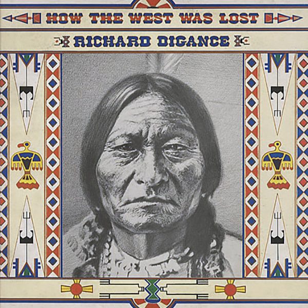 Richard Digance - How The West Was Lost (LP)
