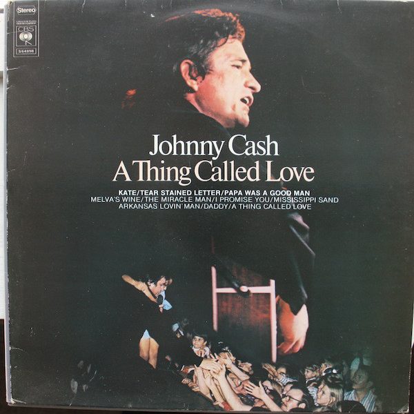 Johnny Cash - A Thing Called Love (LP, Album)