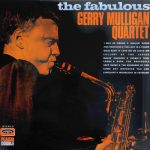 Gerry Mulligan Quartet - The Fabulous Gerry Mulligan Quartet (2xLP, Comp)