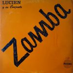 lucien y su Conjunto - Zamba (LP, Album)