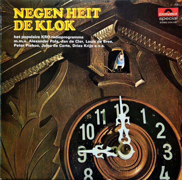 Negen Heit de Klok - Negen Heit de Klok - Het Polulaire K.R.O.-Radio-Programma (LP, Comp, Mono)