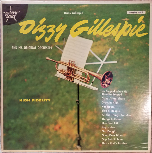 Dizzy Gillespie - Dizzy Gillespie And His Original Orchestra (LP, Album, Blu)