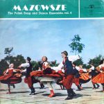 Mazowsze - The Polish Song And Dance Ensemble, Vol. 4 (LP, Mono)