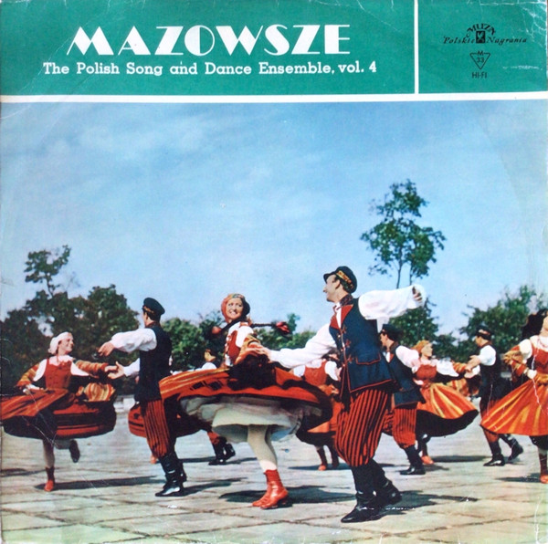 Mazowsze - The Polish Song And Dance Ensemble, Vol. 4 (LP, Mono)