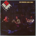 Loose Ends - So Where Are You? (LP, Album)