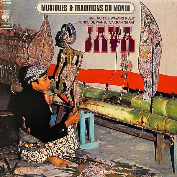 Unknown Artist - Java: Une Nuit De Wayang Kulit / Légende De Wahju Tjakraningrat (LP)