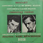 Wolfgang Amadeus Mozart, Christian Ferras, Stuttgarter Kammerorchester Conducted By Karl Münchinger - Concerto No.3 / Concerto No.7 (LP, Mono)