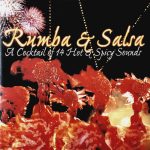 Various - Rumba & Salsa (A Cocktail of 14 Hot & Spicy Sounds) (CD, Comp)