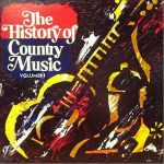 Various - The History Of Country Music Volume 2 (2xLP, Comp)
