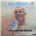 Glen Gray & The Casa Loma Orchestra - Solo Spotlight (LP, Album, RE)