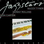 Ron Carter / Sonny Rollins / McCoy Tyner - Milestone Jazzstars In Concert (2xLP, Album)