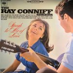 Ray Conniff And The Singers - Speak To Me Of Love (LP, Album)