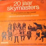 The Skymasters, Bep Rowold - 20 Jaar Skymasters (LP, Mono)