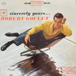 Robert Goulet - Sincerely Yours (LP, Album, Hol)