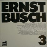 Ernst Busch - 3 Singt Und Spricht Texte Von Erich Kästner (LP)