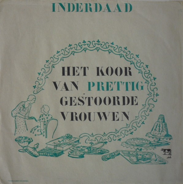 Het Koor Van Prettig Gestoorde Vrouwen* - Inderdaad (LP)
