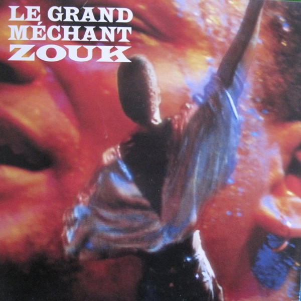 Le Grand Méchant Zouk - Le Grand Méchant Zouk (2xLP)