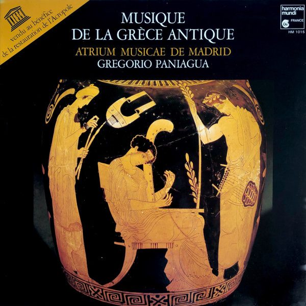 Atrium Musicae De Madrid, Gregorio Paniagua - Musique De La Grèce Antique (LP, Album)