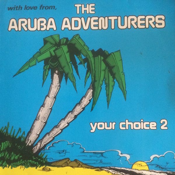 Aruba Adventurers - Your Choice 2 (LP, Album)