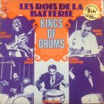 Various - Les Rois De La Batterie - Kings Of Drums (2xLP, Comp)
