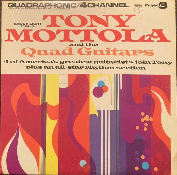 Tony Mottola And The Quad Guitars - Tony Mottola And The Quad Guitars (LP, Album, Quad)