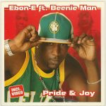 Ebon-E Ft. Beenie Man - Pride & Joy (CD, Single, Enh)