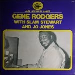 Gene Rodgers - Gene Rodgers With Slam Stewart And Jo Jones (LP, Album)