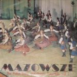 Mazowsze - The Polish Song And Dance Ensemble, Vol. 1 (LP, Album, RP, Cre)