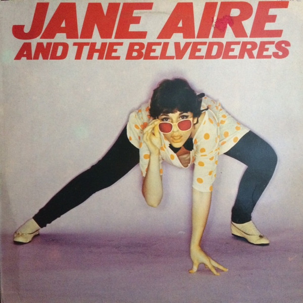 Jane Aire And The Belvederes - Jane Aire And The Belvederes (LP, Album)