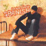 Craig David - Spanish (CD, Single, Car)