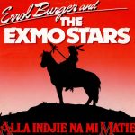 Errol Burger And The Exmo Stars - Alla Indjie Na Mi Matie (12")